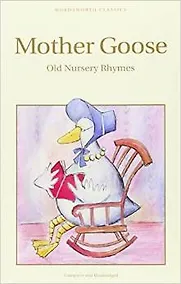 Купить Mother Goose. Old Nursery Rhymes — Фото №1