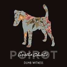 Купить Dumb witness (Agatha Christie) Безмолвный свидетель (Агата Кристи) /Книги на английском языке — Фото №1