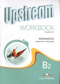 Купить Upstream (3rd Edition) B2 Intermediate. Workbook (Teacher's) — Фото №1