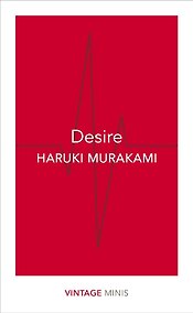 Купить Desire (Murakami Haruki) Желание (Харуки Мураками) / Книги на английском языке — Фото №1