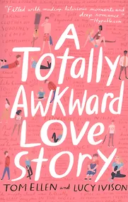 Купить A Totally Awkward Love Story — Фото №1