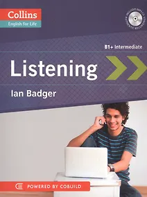 Купить Listening B1+ Intermediate (Collins English for Life) (м) Badger (+CD) — Фото №1
