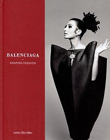 Купить Balenciaga: Shaping Fashion — Фото №1