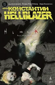 Купить Джон Константин. Hellblazer. Ньюкасл — Фото №1