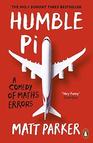 Купить Humble Pi (Matt Parker) Скромное число ПИ (Мэтт Паркер) / Книги на английском языке — Фото №1