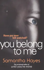 Купить You Belong to Me, Hayes, Samantha — Фото №1