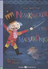 Купить Nussknacker und Mausekonig. Niveau 2 (+CD) — Фото №1