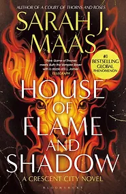 Купить House of Flame and Shadow (Sarah Maas) Дом пламени и тени (Сара Маас) /Книги на английском языке — Фото №1