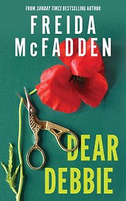Купить Dear Debbie (Freida McFadden) Дорогая Дебби (Фрида Мак Фадден) /Книги на английском языке — Фото №1