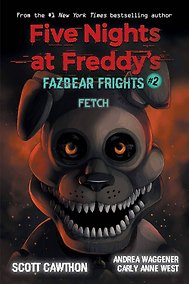 Купить Five Nights at Freddy's Fazbear Frights 2 Fetch Пять ночей у Фредди Ужасы Фазбера 2 Фетч / Книги на английском языке — Фото №1