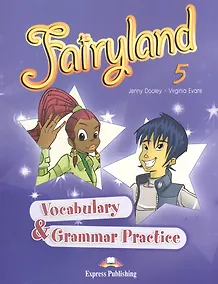 Купить Fairyland 5. Vocabulary and Grammar Practice — Фото №1