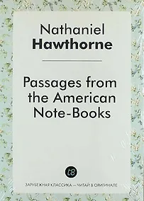 Купить Passages from the American Note-Books — Фото №1
