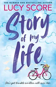 Купить Story Of My Life (Lucy Score) История моей жизни (Люси Скоур) /Книги на английском языке — Фото №1