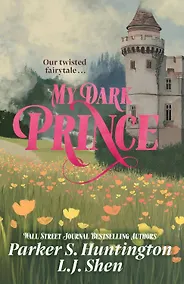 Купить My Dark Prince (L.J Shen) Мой темный принц (Л. Дж. Шен) /Книги на английском языке — Фото №1