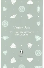 Купить Vanity Fair (м) (Penguin English Library) Thackeray — Фото №1