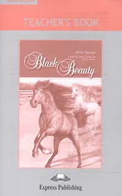 Купить Black Beauty. Teachers Book. Книга для учителя — Фото №1