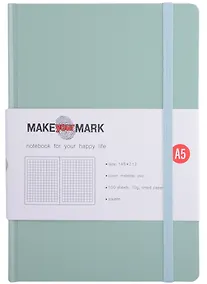 Купить Книга для записей А5 100л кл. "Make your mark" фисташк.тв.переплет, тонир.блок, резинка, ляссе, инд.уп. — Фото №1
