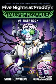 Купить Five Nights at Freddy`s: Tiger Rock. Tales from the Pizzaplex # 7 — Фото №1