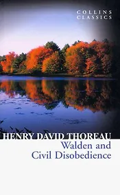 Купить Walden and Civil Disobedience / Уолден и гражданское неповиновение — Фото №1