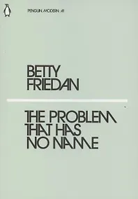 Купить The Problem that Has No Name — Фото №1