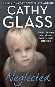 Купить Neglected: Scared, Hungry and Alone, Jamey Craves Affection — Фото №1