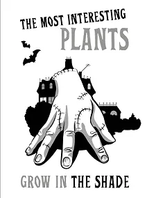 Купить The most interesting plants grow in the shade. Вещь. Блокнот в точку — Фото №1