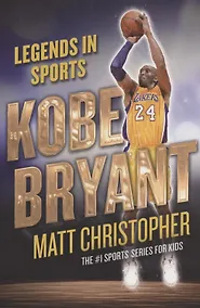 Купить Kobe Bryant : Legends in Sports — Фото №1