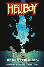Купить Hellboy: The Silver Lantern Club (Mignola, Mike) Хеллбой: Клуб серебряных фонарей (Майк Миньола) / Книги на английском языке — Фото №1