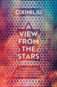 Купить View from the Stars (Liu Cixin) Взгляд со звезд (Лю Цысинь) /Книги на английском языке — Фото №1