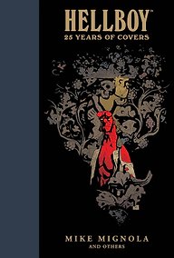 Купить Hellboy: 25 Years of Covers (Mignola, Mike) / Хеллбой 25 лет обложек (Майк Миньола) / Книги на английском языке — Фото №1