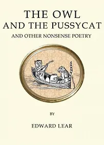 Купить The Owl and the Pussy Cat and Other Nonsense Poetry — Фото №1