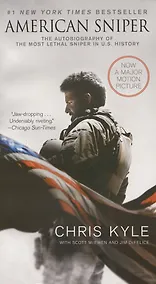 Купить American Sniper. The Autobiography of the Most Lethal Sniper in U.S. Military History — Фото №1