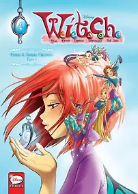 Купить W.I.T.C.H. Часть 2. Месть Нериссы. Том 1 — Фото №1