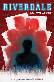 Купить Riverdale. The Poison Pen — Фото №1