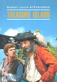 Купить Остров сокровищ : Книга для чтения на английском языке — Фото №1