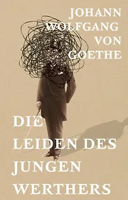 Купить Die Leiden des jungen Werthers — Фото №1