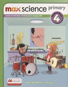 Купить Max Science primary. Discovering through Enquiry. Student Book 4 — Фото №1
