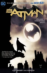 Купить Batman. Volume 6. Graveyard Shift — Фото №1