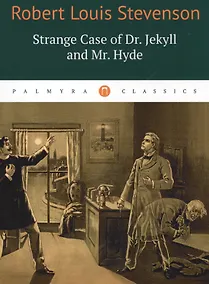 Купить Strange Case of Dr. Jekyll and Mr. Hyde — Фото №1