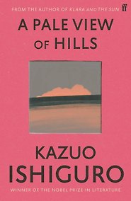 Купить A Pale View of Hills (Kazuo Ishiguro) Там где в дымке холмы (Кадзуо Исигуро) /Книги на английском языке — Фото №1