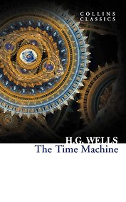 Купить The time machine (Herbert Wells) Машина времени (Герберт Уэллс) /Книги на английском языке — Фото №1
