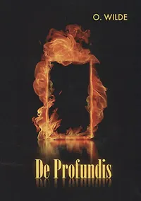 Купить De Profundis = Из бездны: на англ.яз — Фото №1