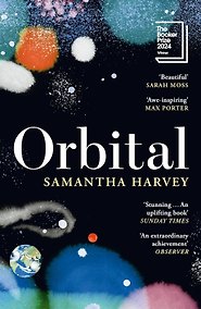 Купить Orbital (Samantha Harvey) Орбита (Саманта Харви) /Книги на английском языке — Фото №1