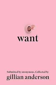 Купить Want(Gillian Anderson ) Хочу (Джиллиан Андерсон) /Книги на английском языке — Фото №1