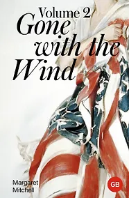 Купить Gone with the Wind. Volume 2 — Фото №1
