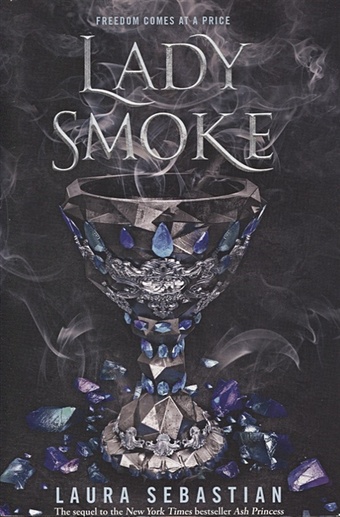 Sebastian L. Lady Smoke tahir s an ember in the ashes