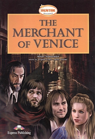 Shakespeare W. The Merchant of Venice. Книга для чтения shakespeare w the merchant of venice венецианский купец на англ яз