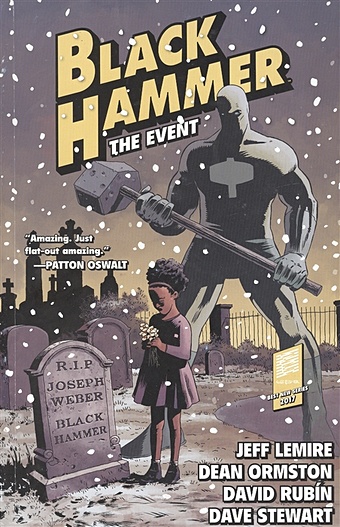 Lemire J. Black Hammer: The Event lemire j the world of black hammer library edition volume 3