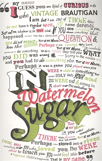 Brautigan R. In Watermelon Sugar brautigan r in watermelon sugar