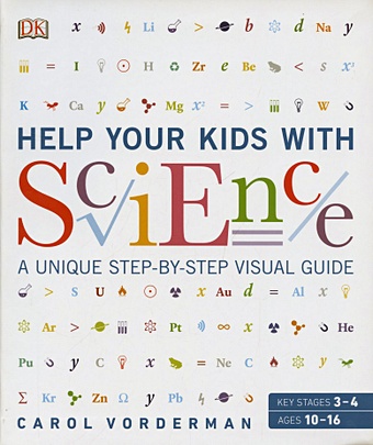 help your kids with geography a unique step by step visual guide ages 10 16 key stages 3 Вордерман К. Help Your Kids with Science
